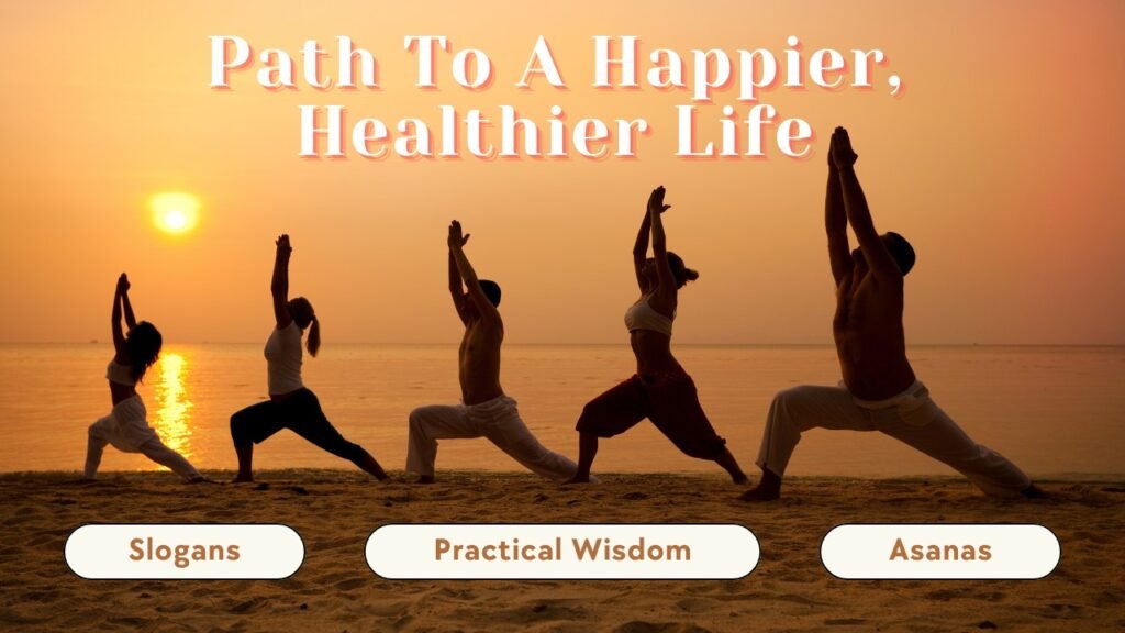 Breathe, Stretch, And Live: Inspiring Yoga Slogans and Asanas for Wellness