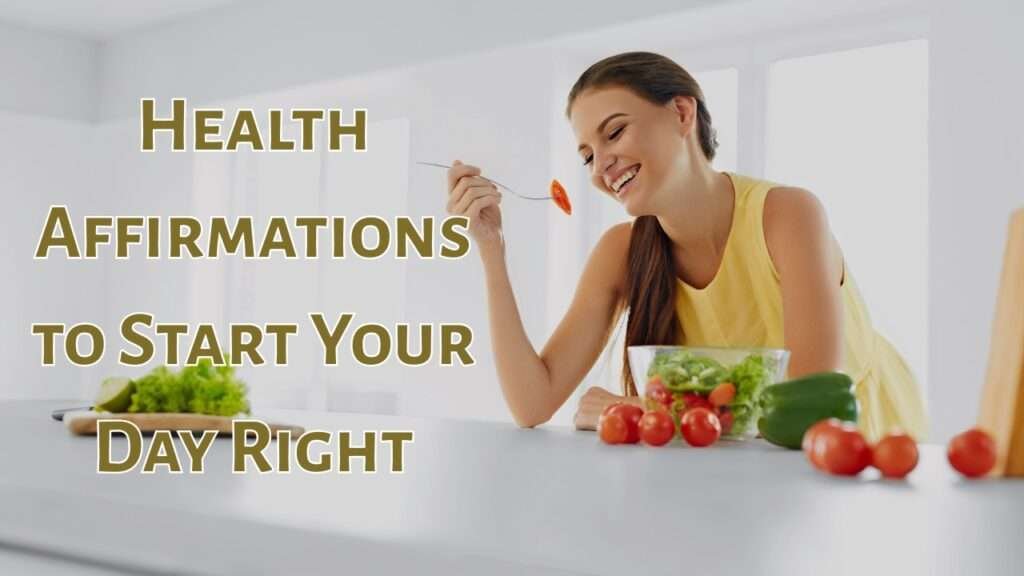 Health Affirmations